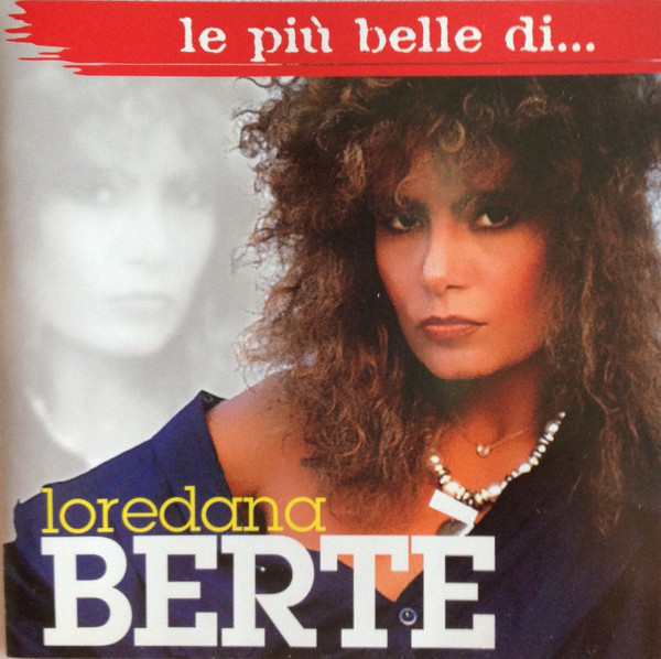 LOREDANA BERTE'