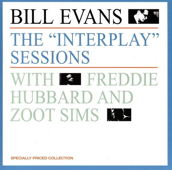 BILL EVANS - FREDDIE HUBBARD - ZOOT SIMS