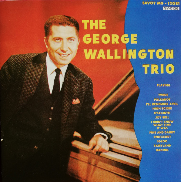 GEORGE WALLINGTON TRIO