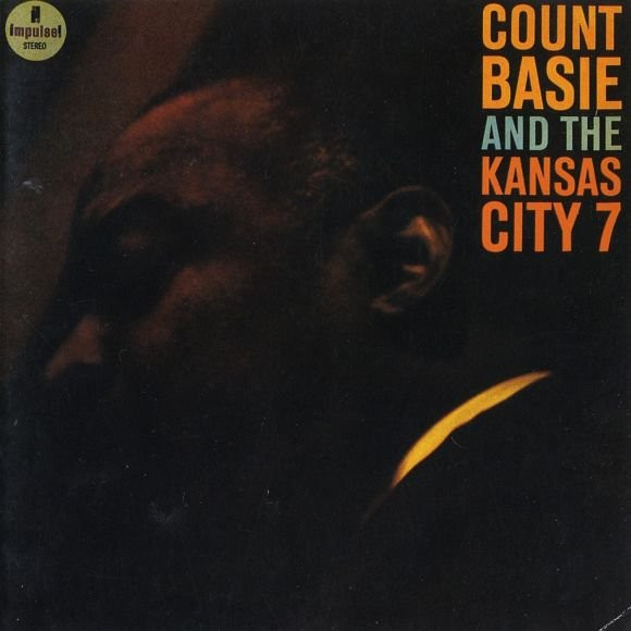 COUNT BASIE AND THE KANSAS CITY 7