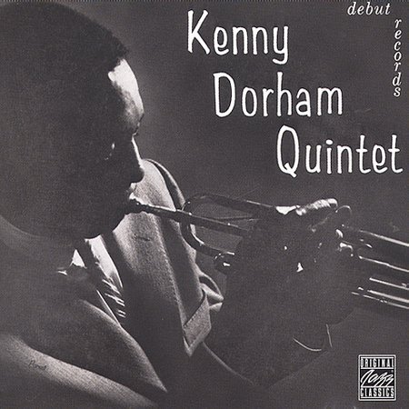 KENNY DORHAM QUINTET