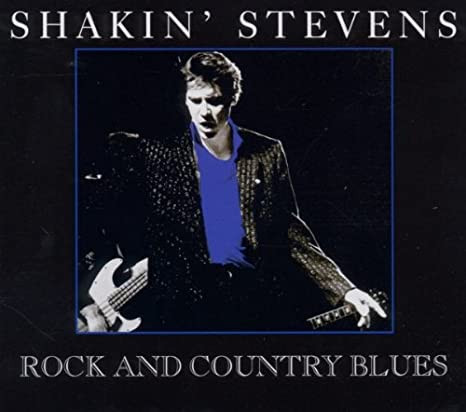 SHAKIN' STEVENS