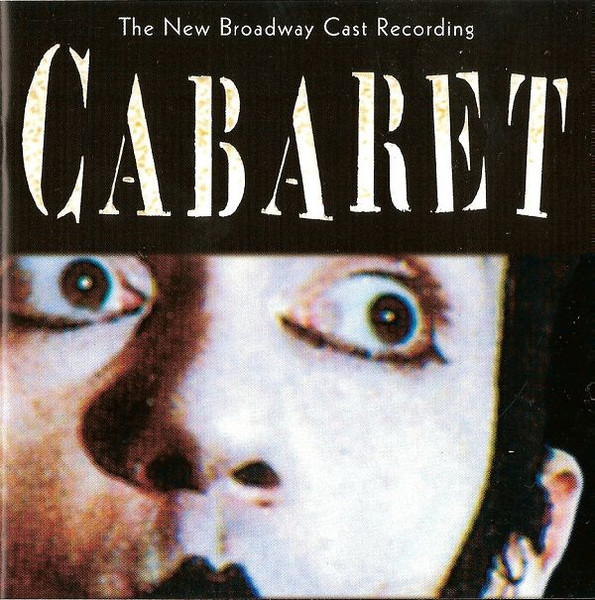 CABARET:  The New Broadway Cast Recording