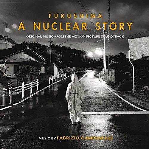 FUKUSHIMA A NUCLEAR STORY