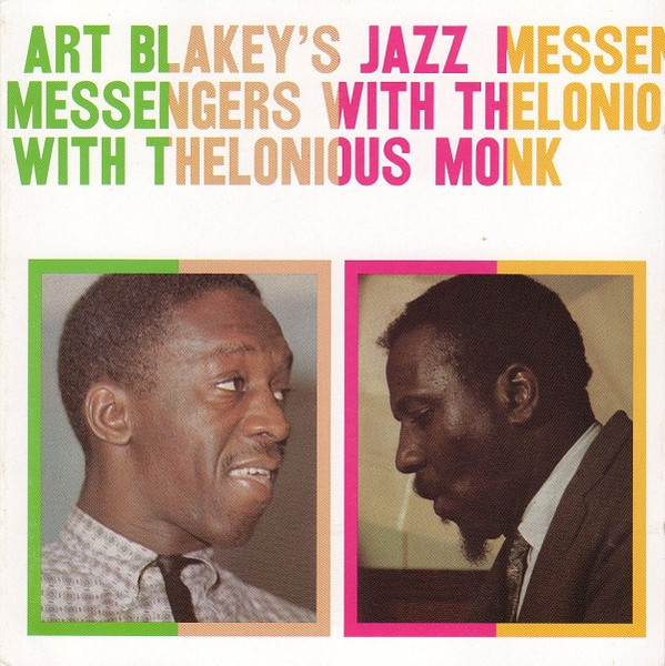 ART BLAKEY AND THE JAZZ MESSENGERS with THELONIOUS MONK