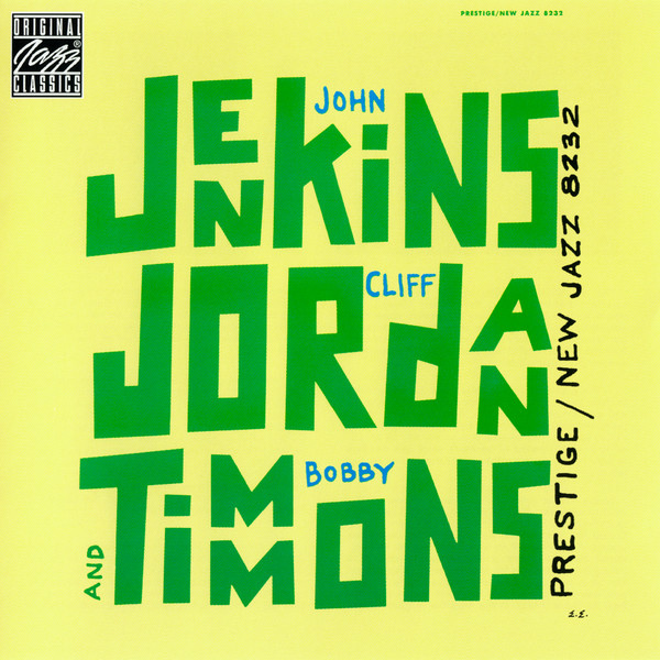 JOHN JENKINS - CLIFFORD JORDAN - BOBBY TIMMONS