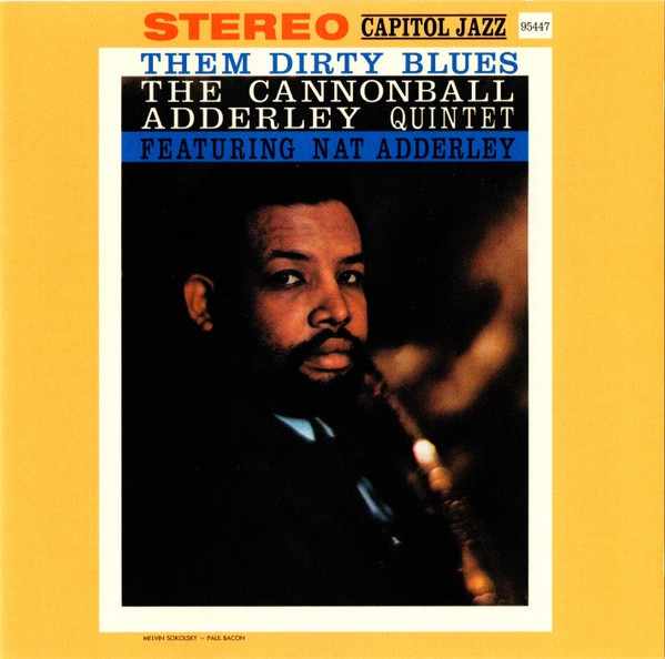 THE CANNONBALL ADDERLEY QUINTET FEATURING NAT ADDERLEY