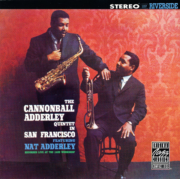 CANNONBALL ADDERLEY QUINTET