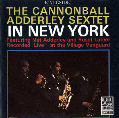 THE CANNONBALL ADDERLEY SEXTET