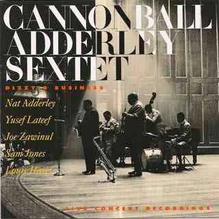 CANNONBALL ADDERLEY SEXTET