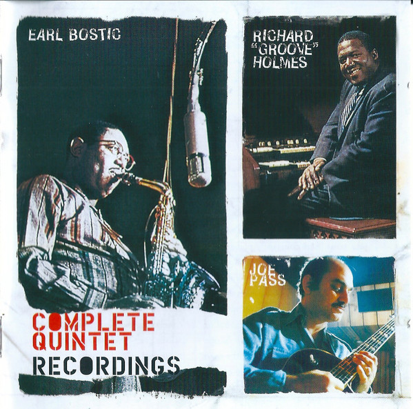 EARL BOSTIC - RICHARD "GROOVE" HOLMES - JOE PASS