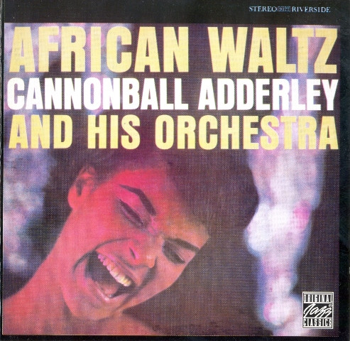 CANNONBALL ADDERLEY AND HIS ORCHESTRA