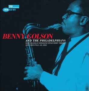 BENNY  GOLSON AND THE PHILADELPHIANS