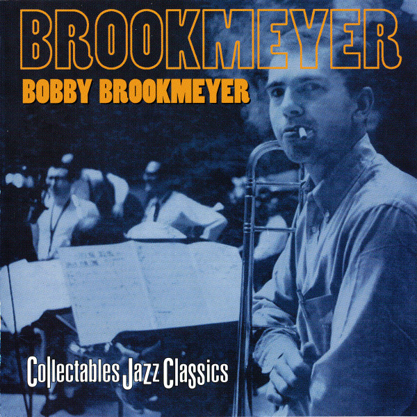 BOBBY BROOKMEYER