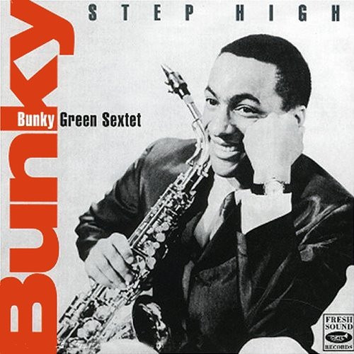 BUNKY GREEN SEXTET