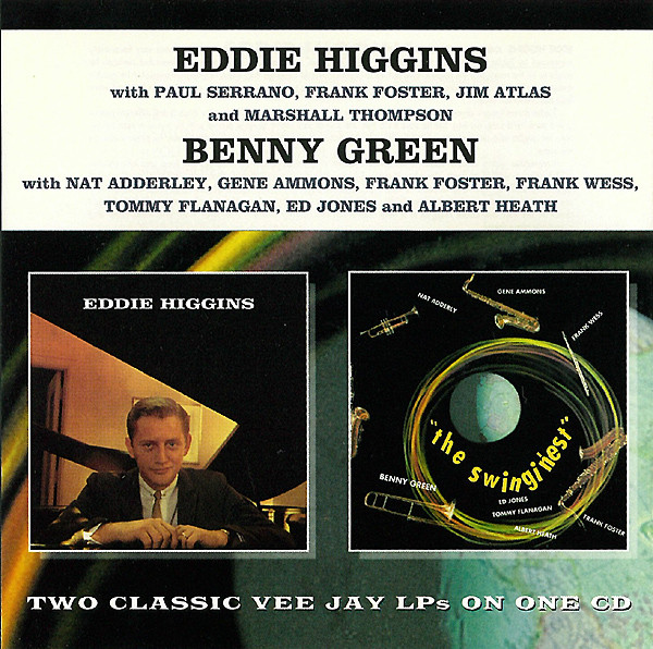 EDDIE HIGGINS / BENNY GREEN