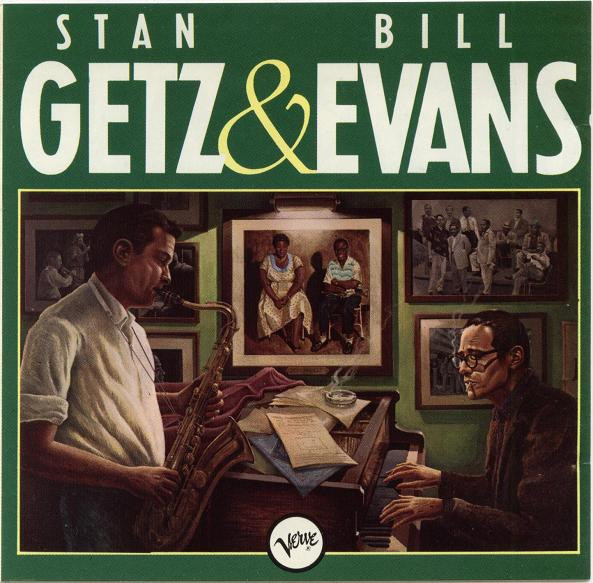 STAN GETZ & BILL EVANS