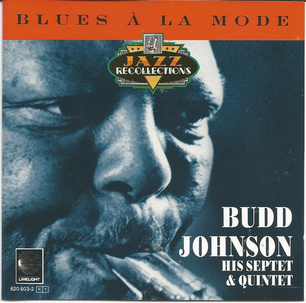 BUDD JOHNSON, HIS SEPTET & QUINTET