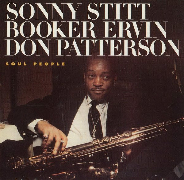 SONNY STITT / BOOKER ERVIN / DON PATTERSON