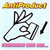 ANTIPRODUCT--