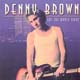 BROWN,DENNY