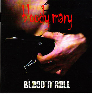 BLOODY MARY