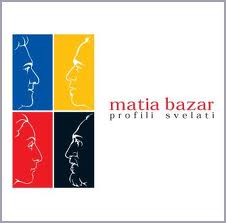 MATIA BAZAR