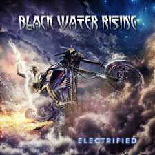 BLACK WATER RISING