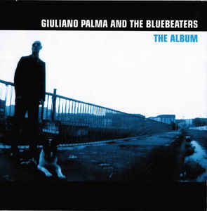 GIULIANO PALMA & THE BLUEBEATERS