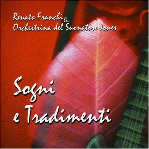 RENATO FRANCHI & ORCHESTRINA DEL SUONATORE JONES