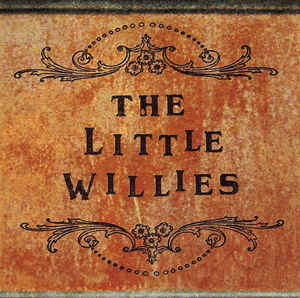 LITTLE WILLIES