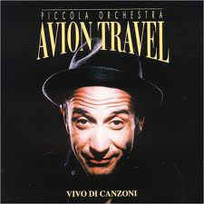 PICCOLA ORCHESTRA AVION TRAVEL