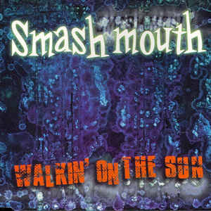 SMASH MOUTH