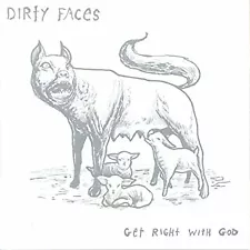 DIRTY FACES