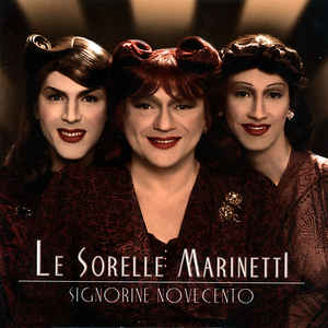 LE SORELLE MARINETTI