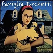 FAMIGLIA TURCHETTI