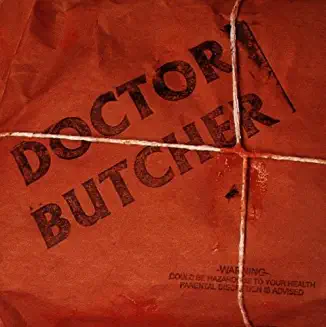 DOCTOR BUTCHER