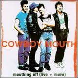 COWBOY MOUTH