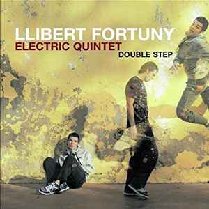 LLIBERT FORTUNY ELECTRIC QUINTET