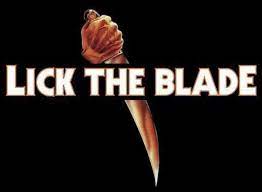 lick the blade