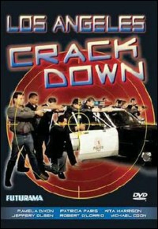 LOS ANGELES CRACK DOWN