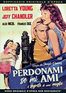 PERDONAMI SE MI AMI - IL SEGRETO DI UNA DONNA